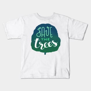 Save the Trees Kids T-Shirt